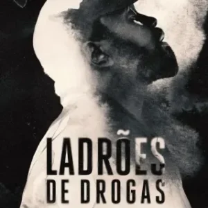 Ladrões De Drogas Todas as Temporadas Completo Dublado