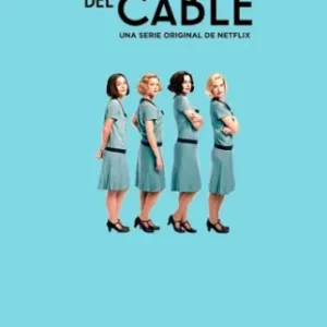 Coleção Digital Las Chicas Del Cable Todas Temporadas Completo Dublado