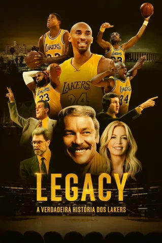 Legacy A Verdadeira História Dos Lakers Completo Dublado