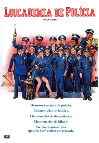 Loucademia de Polícia Todas as Temporadas Completo Dublado