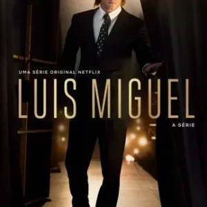 Coleção Digital Luis Miguel La Serie Todas Temporadas Completo