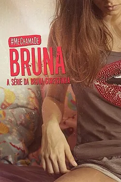 Coleção Digital Me Chama de Bruna Todas Temporadas Completo