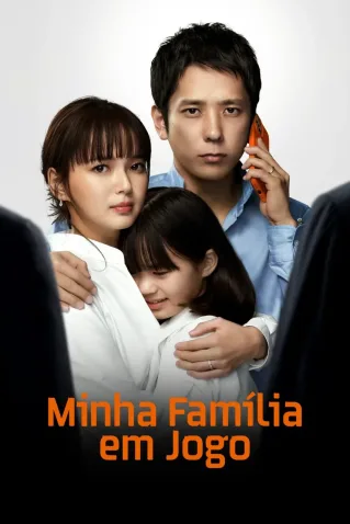 Dorama Minha Família Em Jogo Todos Capítulos Completos Envio Digital