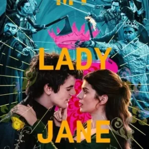 Minha Lady Jane Todas as Temporadas Completo Dublado
