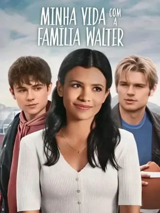 Minha Vida Com A Família Walter Todas as Temporadas Dublado