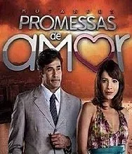 Novela Mutantes - Promessas de Amor Todos Capítulos Completos Envio Digital