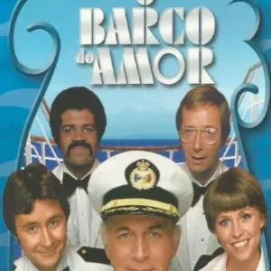 Coleção Digital O Barco do Amor Todas Temporadas Completo