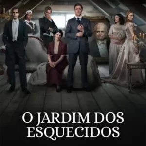 O Jardim Dos Esquecidos Todas as Temporadas Completo Dublado