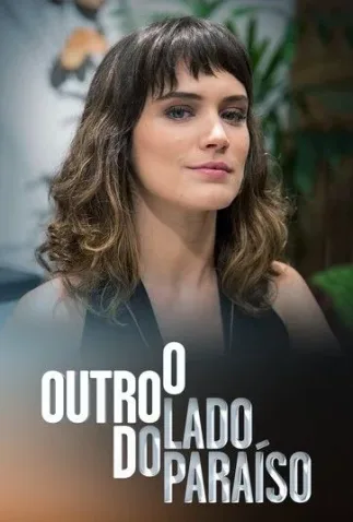 Novela O Outro Lado do Paraiso Todos Capítulos Completos Envio Digital