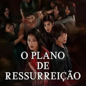 O Plano De Ressurreição Todas as Temporadas Completo Dublado