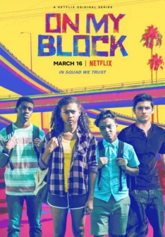 Coleção Digital On My Block Todas Temporadas Completo Dublado