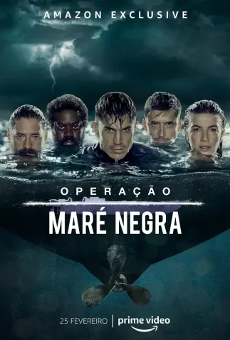 Operação Maré Negra Todas as Temporadas Completo Dublado