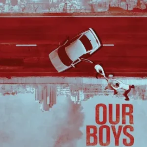 Coleção Digital Our Boys Todas Temporadas Completo Dublado