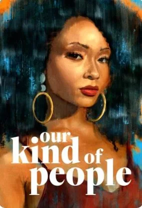Coleção Digital Our Kind of People Todas Temporadas Completo Dublado
