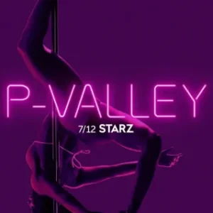 Coleção Digital P-Valley Todas Temporadas Completo Dublado