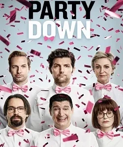 Coleção Digital Party Down Todas Temporadas Completo Dublado
