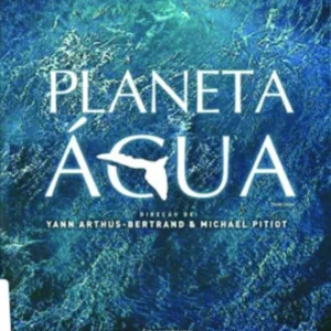 Coleção Digital Planeta Água Documentário Completo