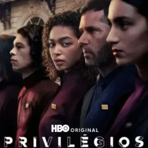 Privilégios Todas as Temporadas Completo Dublado