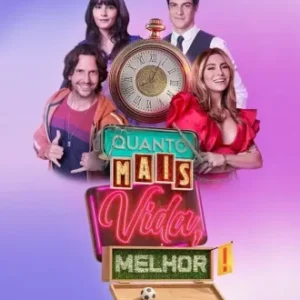 Novela Quanto Mais Vida Melhor Todos Capítulos Completos Envio Digital