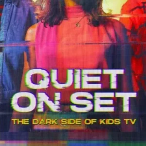 Quiet on Set The Dark Side of Kids TV Completo Dublado