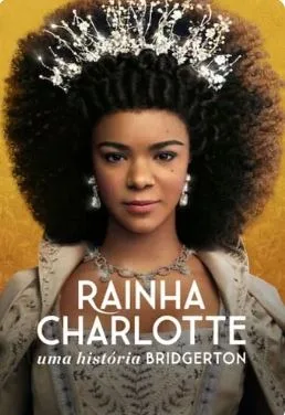 Coleção Digital Rainha Charlotte: Uma História Bridgerton Completo Dublado