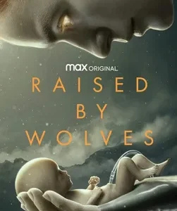 Coleção Digital Raised By Wolves Todas Temporadas Completo