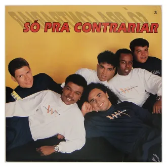 Só Pra Contrariar Discografia Completa Todas as Músicas e Discos