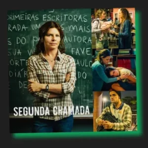 Coleção Digital Segunda Chamada Todas Temporadas Completo