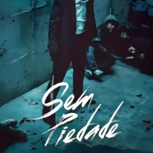Sem Piedade Todas as Temporadas Completo Dublado