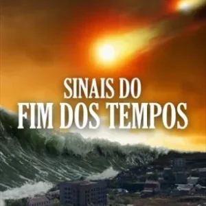 Coleção Digital Sinais Do Fim Dos Tempos Documentário Completo