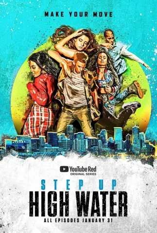 Coleção Digital Step Up: High Water Todas Temporadas Completo Dublado