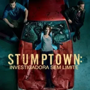 Coleção Digital Stumptown: Investigadora Sem Limite Todas Temporadas Completo Dublado