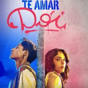 Te Amar Dói Todas as Temporadas Completo Dublado