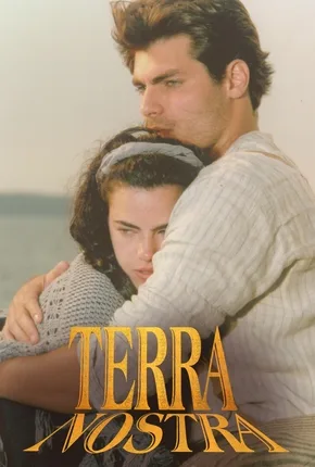 Novela Terra Nostra Todos Capítulos Completos Envio Digital