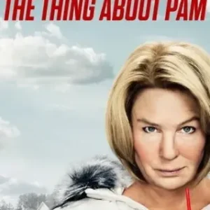 The Thing About Pam Todas as Temporadas Completo Dublado