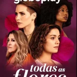 Novela Todas As Flores Todos Capítulos Completos Envio Digital