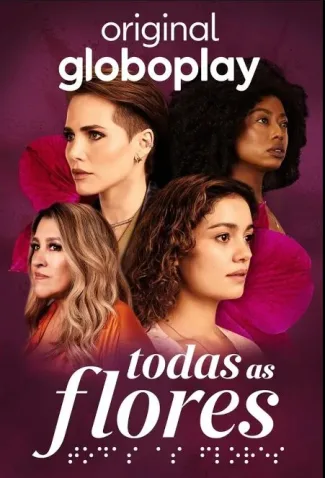 Novela Todas As Flores Todos Capítulos Completos Envio Digital