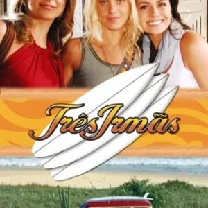Novela Três Irmãs Todos Capítulos Completos Envio Digital
