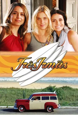 Novela Três Irmãs Todos Capítulos Completos Envio Digital