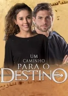Novela Um Caminho Para o Destino Todos Capítulos Completos Envio Digital