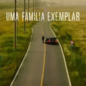 Uma Família Exemplar Todas as Temporadas Completo Dublado