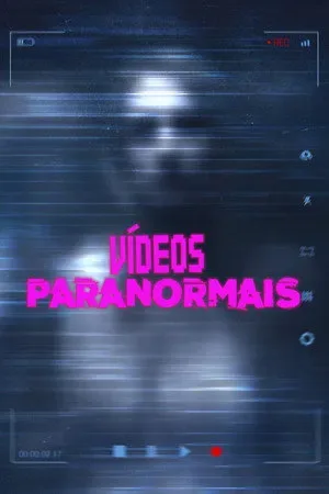 Vídeos Paranormais Todas as Temporadas Completo Dublado