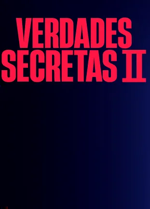 Coleção Digital Verdades Secretas 2 Todas Temporadas Completo Dublado