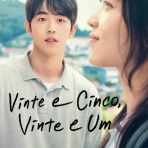 Dorama Vinte E Cinco, Vinte E Um Todos Capítulos Completos Envio Digital