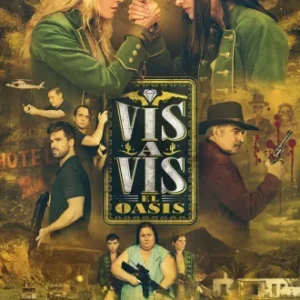 Coleção Digital Vis a Vis: El Oasis Todas Temporadas Completo