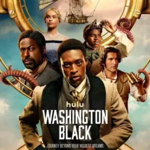Washington Black Todas as Temporadas Completo Dublado