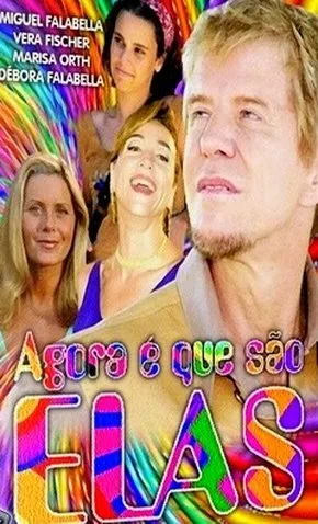 Novela Agora É que São Elas Todos Capítulos Completos Envio Digital