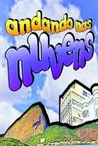 Novela Andando nas Nuvens Todos Capítulos Completos Envio Digital