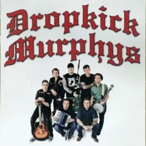 Dropkick Murphys Discografia Completa Todas as Músicas e Discos
