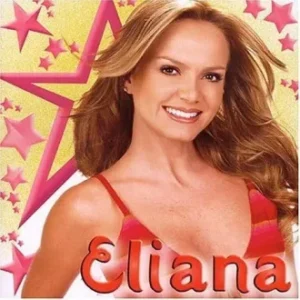 Eliana Discografia Completa Todas as Músicas e Discos